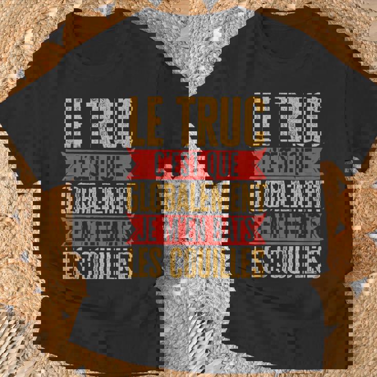 Humour Je M'en Bats Les Couilles T-Shirt Cadeaux pour les vieillards