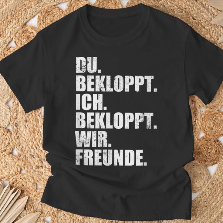 Ich Bekloppt Du Bekloppt Wir Freund Ich Bekloppt Du Bekloppt Wir Freund T-Shirt Geschenke für alte Männer