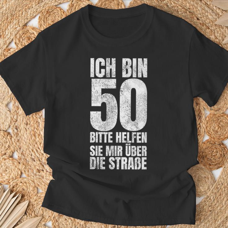 Ich Bin 50 Bitte Helfen Sie Mir Über Die Straße T-Shirt, Lustiges Ü50 Geschenk Geschenke für alte Männer