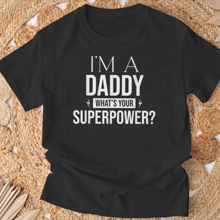 Ich Bin Ein Papa Was Ist Deine Superkraft Lustigerater Spaß Für Kinder T-Shirt Geschenke für alte Männer