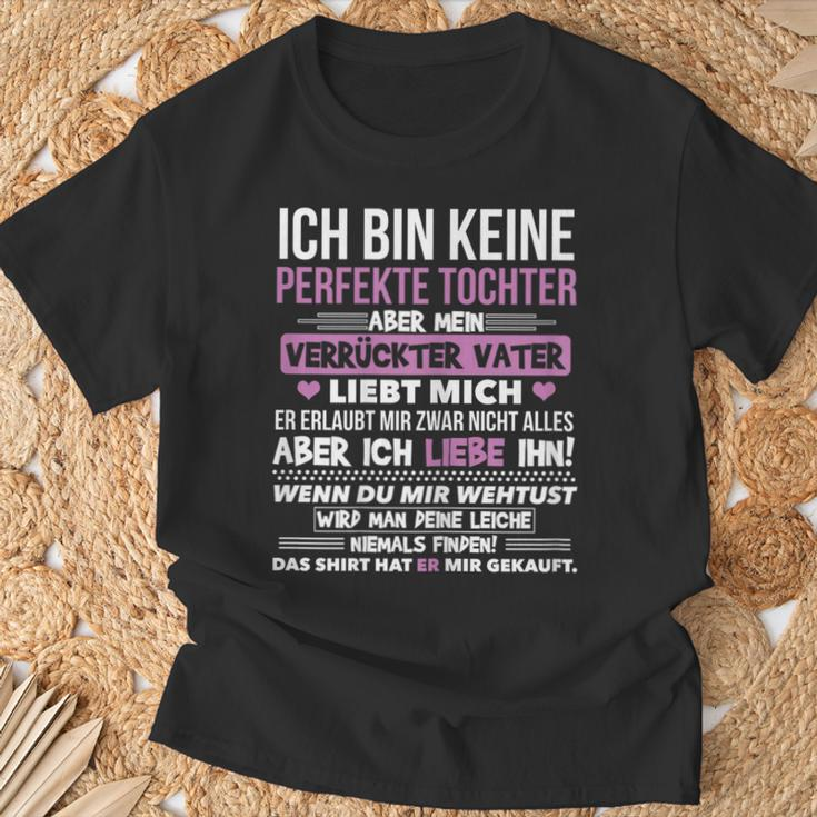 Ich Bin Keine Perfekte Tochter Lustiges Geburtstag Geschenk T-Shirt Geschenke für alte Männer