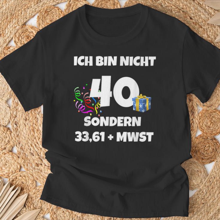 Ich Bin Nicht 40 Aber 3361 Mw T-Shirt Geschenke für alte Männer