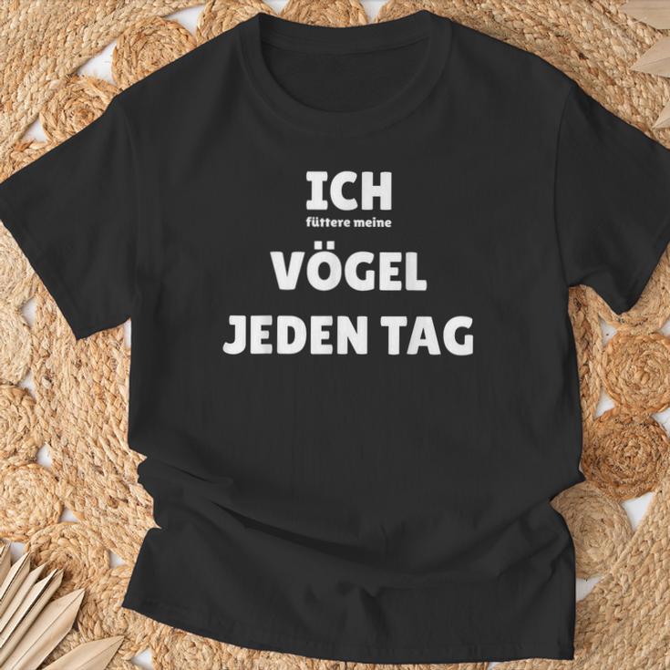 Ich Füttere Meineögel Jeden Tag T-Shirt Geschenke für alte Männer