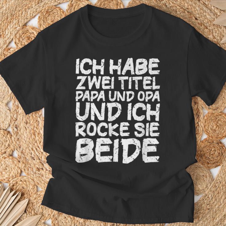 Ich Habe Zwei Titel Papa Und Opa Ich Habe Zwei Titel Papa Und T-Shirt Geschenke für alte Männer