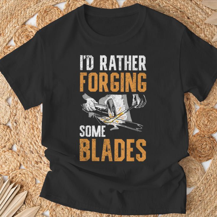 I'd Rather Forging Some Blades Klingen Schmied T-Shirt Geschenke für alte Männer