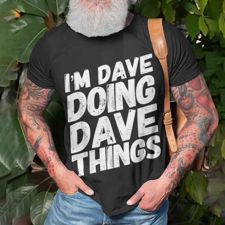 I'm Dave Doing Dave Things Personalized Name Men T-Shirt Gifts for Old Men