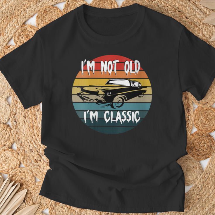 I'm Not Old I'm Classic Car Geburtstag Papa Opa Herren Damen Mit-Ausschnitt T-Shirt Geschenke für alte Männer