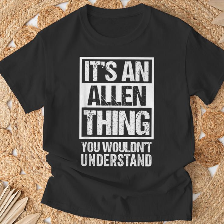 It's An Allen Thing You Wouldn't Understand Family Name T-Shirt Gifts for Old Men