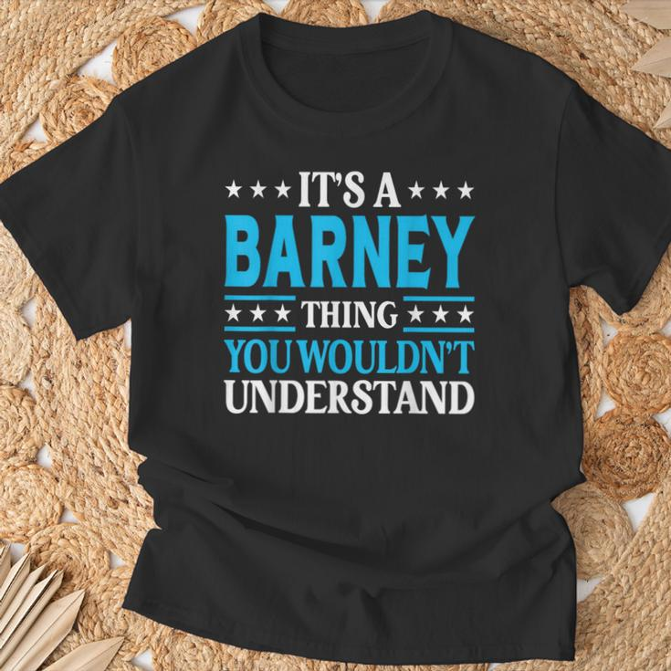 It's A Barney Thing Surname Family Last Name Barney T-Shirt Gifts for Old Men