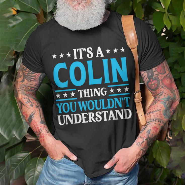 It's A Colin Thing Surname Team Family Last Name Colin T-Shirt Gifts for Old Men