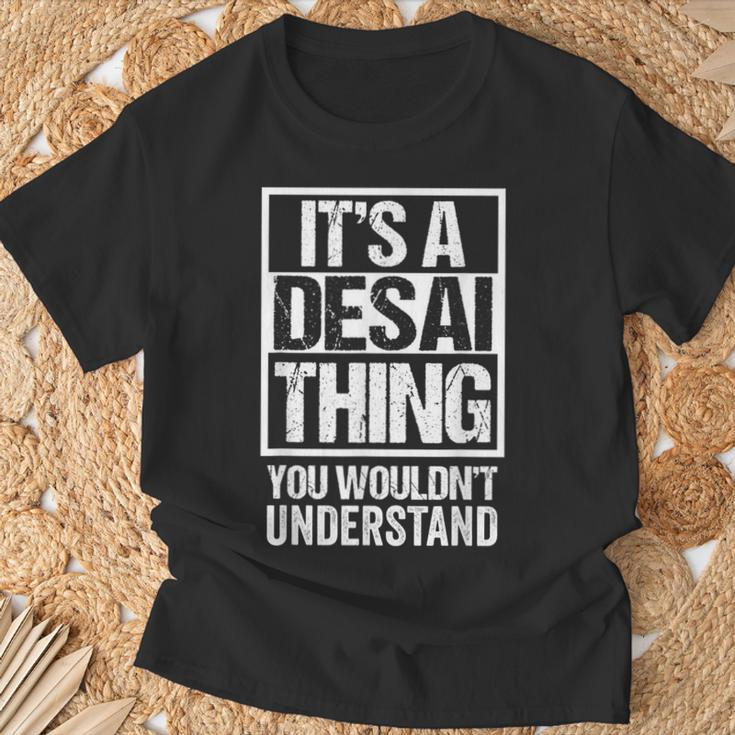 It's A Desai Thing You Wouldn't Understand Family Name T-Shirt Gifts for Old Men