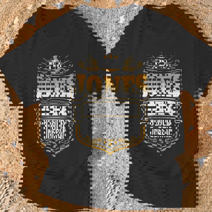 Its A Name Thing Gifts, Its A Jones Thing Shirts, Its A Name Thing Shirts