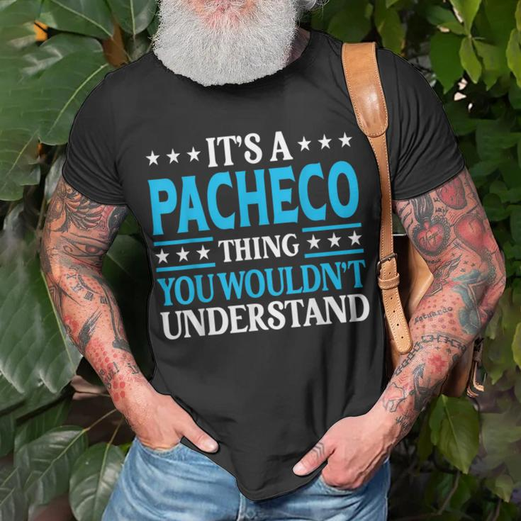 It's A Pacheco Thing Surname Family Last Name Pacheco T-Shirt Gifts for Old Men