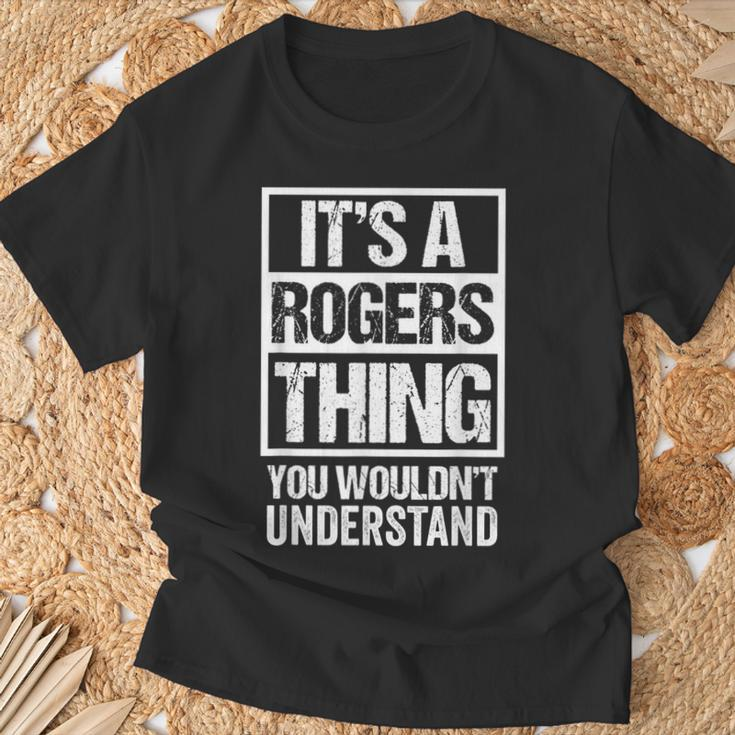 It's A Rogers Thing You Wouldn't Understand Family Name T-Shirt Gifts for Old Men