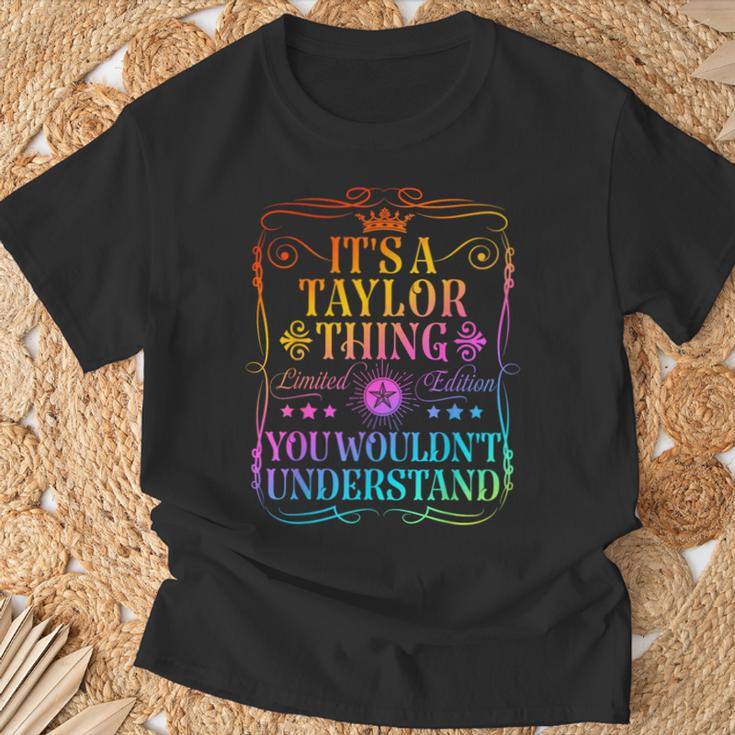 Its A Taylor Thing You Wouldn't Understand Taylor Name T-Shirt Gifts for Old Men