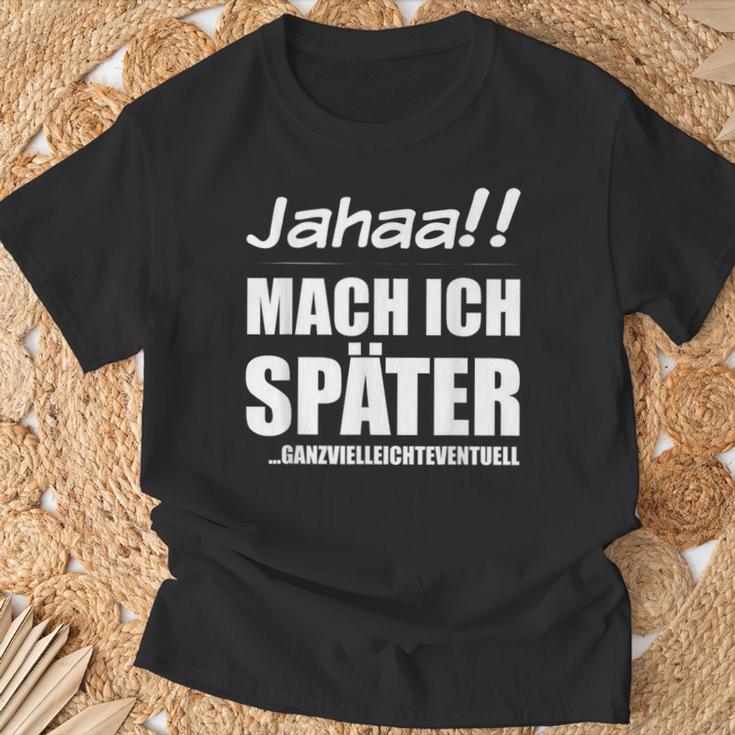 Jahaa Mach Später Cheeky Slogan Nager T-Shirt Geschenke für alte Männer