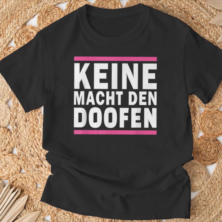 Keine Macht Den Doofen Wahl Satirical Politics Satire T-Shirt Geschenke für alte Männer