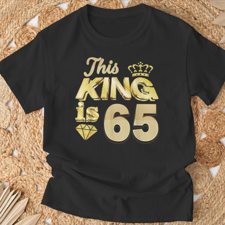 This King Is 65 Years Old 65Th Birthday Golden Party Perfect T-Shirt Gifts for Old Men