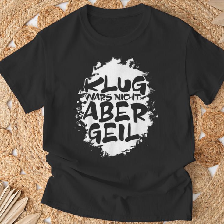 With Klug Wars Nicht Aber Geil German T-Shirt Geschenke für alte Männer