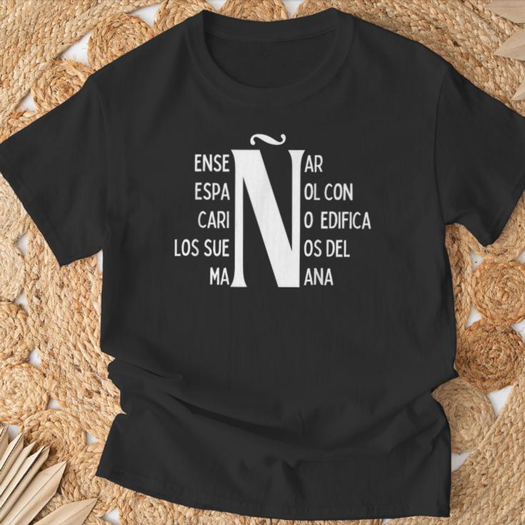 Letra Eñe Letter Ñ Positive Message For Spanish Teachers T-Shirt Gifts for Old Men
