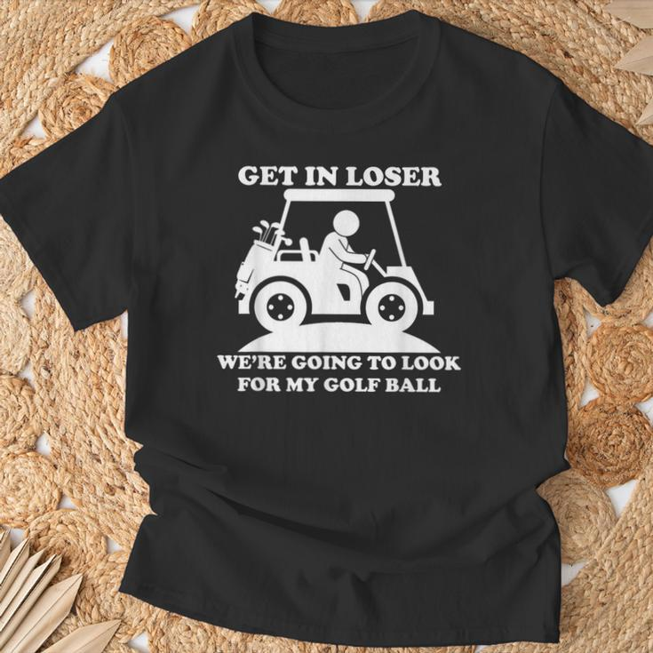 Get In Loser Gifts, Get In Loser Shirts