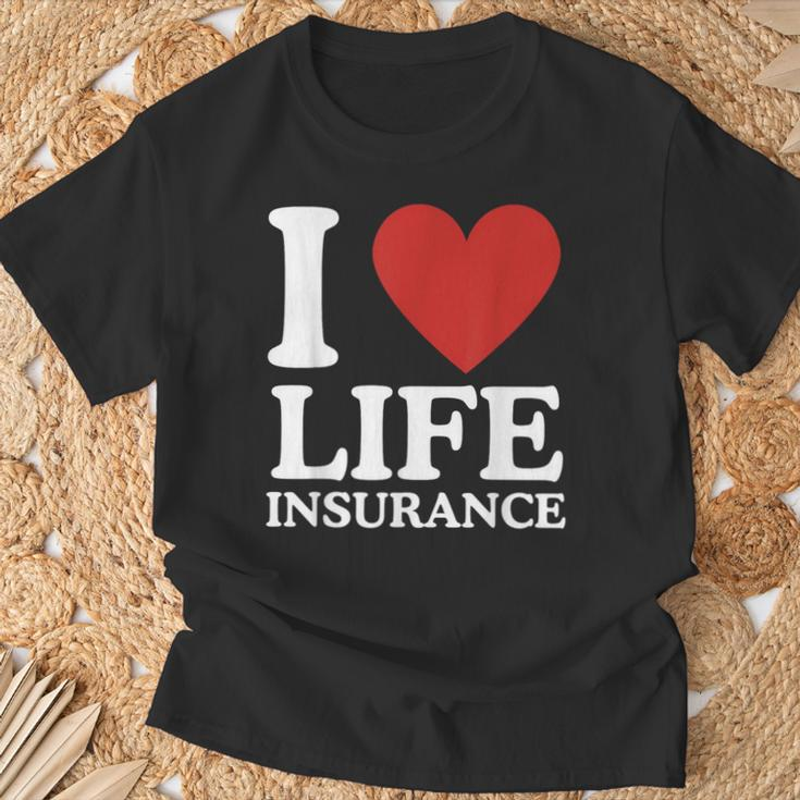 I Love Life Insurance Heart Perfect For Agents T-Shirt Gifts for Old Men