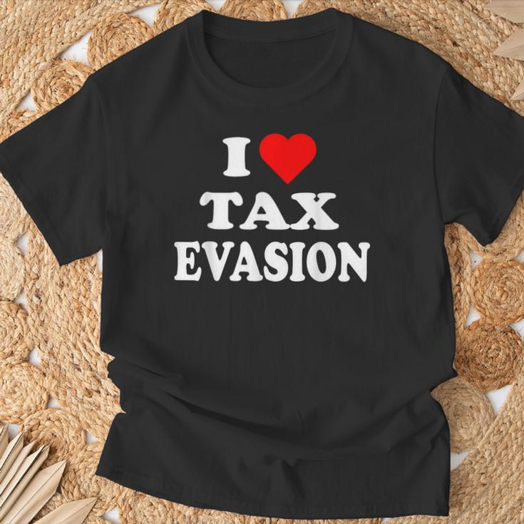 I Love Tax Evasion Red Heart Commit Tax Fraud T-Shirt Gifts for Old Men