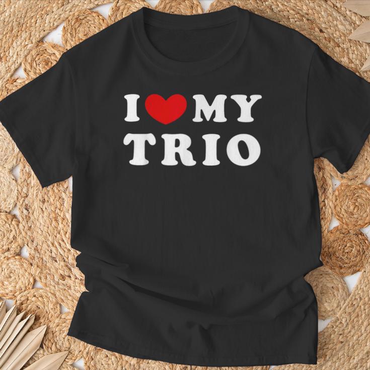 I Love My Trio I Love My Trio T-Shirt Geschenke für alte Männer