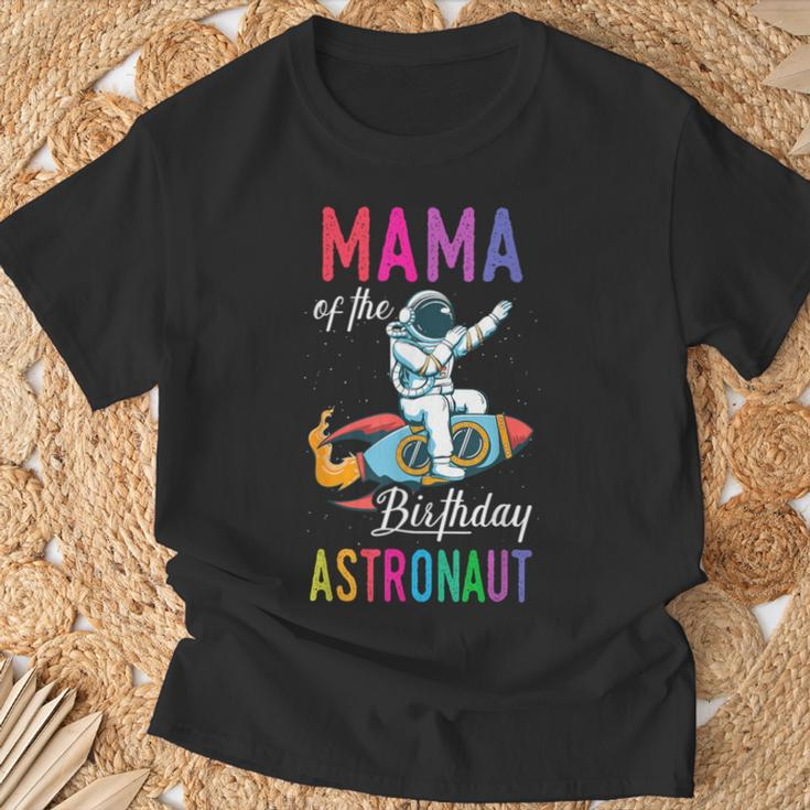 Mama Of The Birthday Astronaut Space Bday Party Celebration T-Shirt Gifts for Old Men