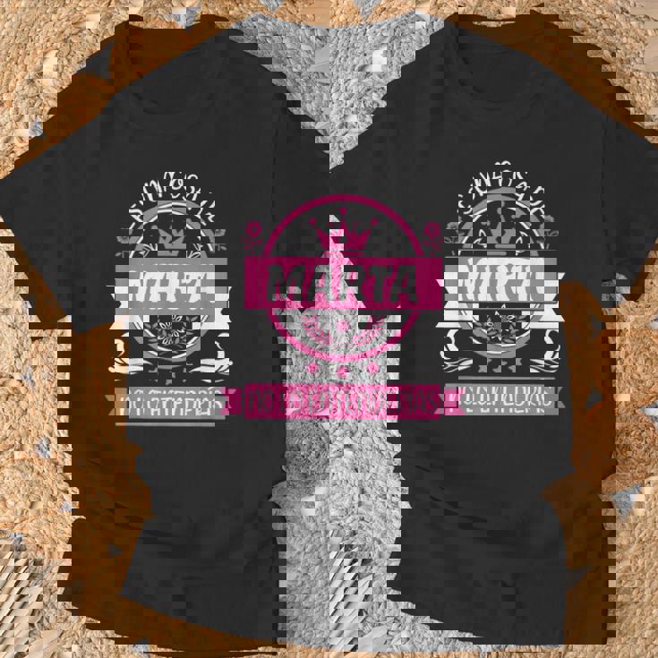 Marta Nombre Es Una Cosa De Marta No Lo Entenderías Camiseta unisex Regalos para ancianos