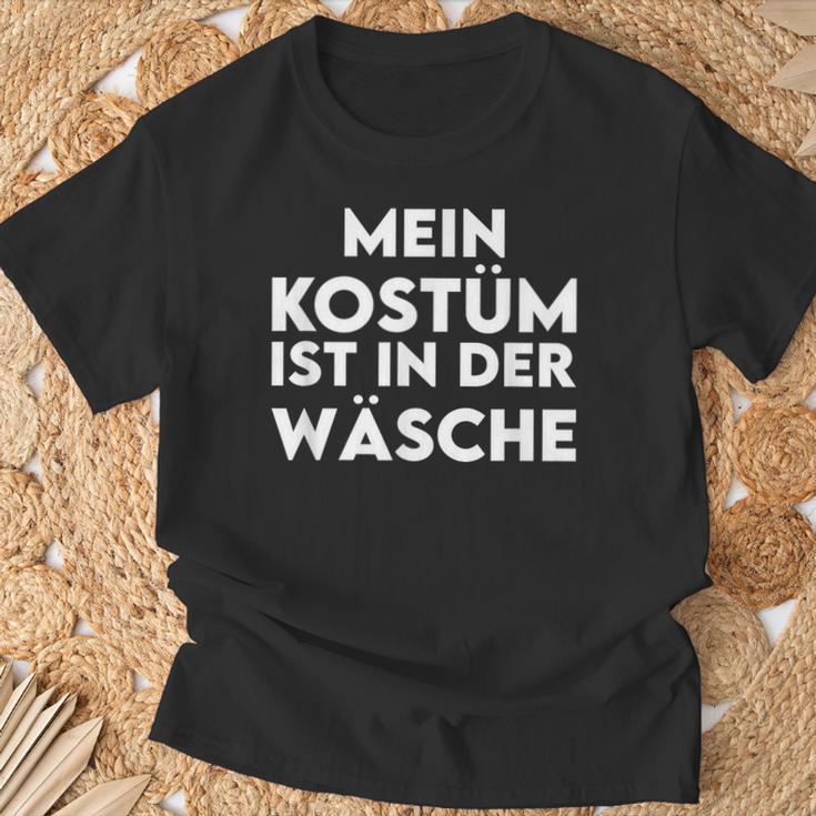 Mein Kostümist Ist In Der Wäsche My Costume Is In The T-Shirt Geschenke für alte Männer