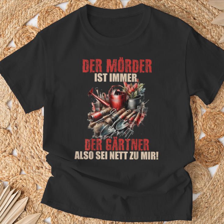 Mörder Ist Immer Der Gärtner Garten Florist Gärtnerin T-Shirt Geschenke für alte Männer