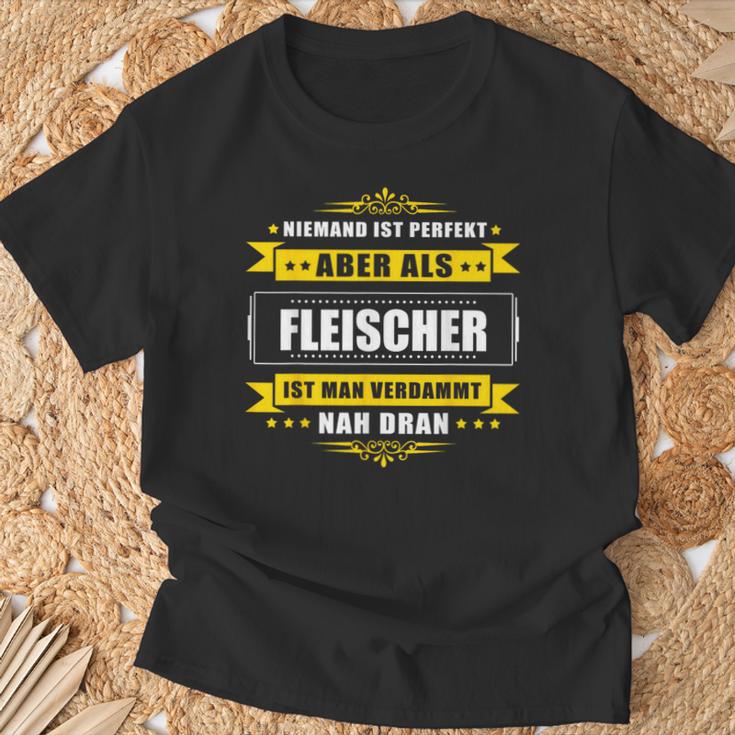 Niemand Ist Perfekt Aber Als Fleischer T-Shirt Geschenke für alte Männer