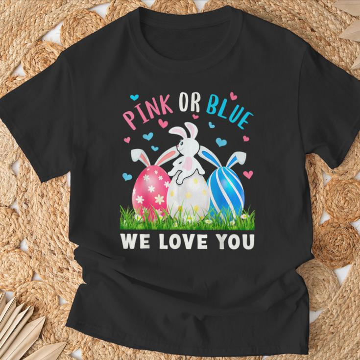 Pink Or Blue We Love You Gender Reveal Easter Bunny Dad Mom T-Shirt Gifts for Old Men