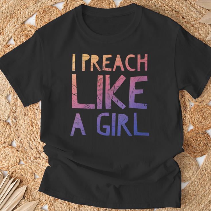 I Preach Like A Girl Pastors Woman Preacher T-Shirt Gifts for Old Men