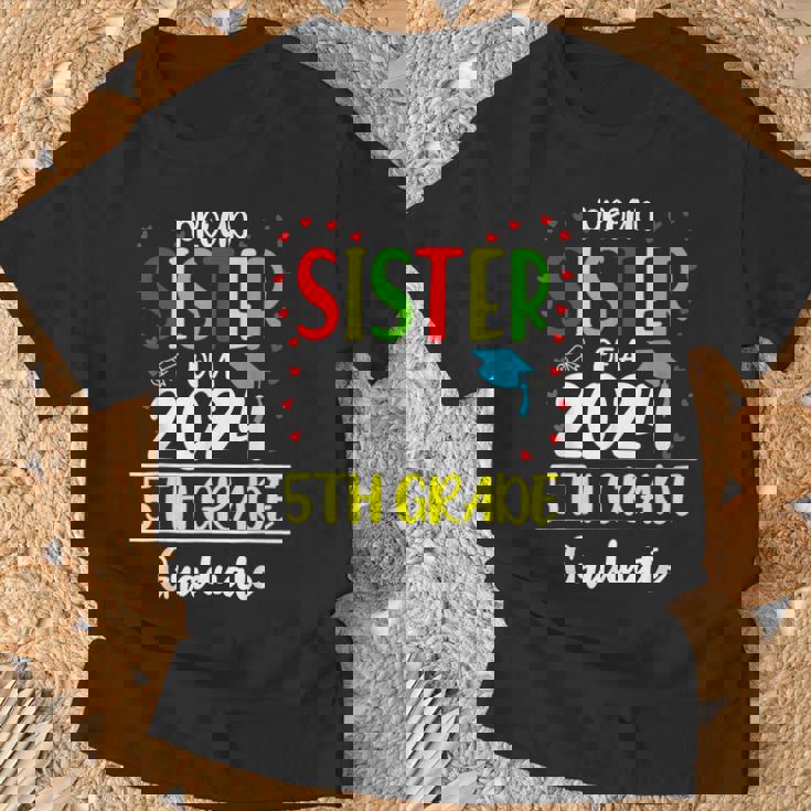 Proud Sister Of A Class Of 2024 5Th Grade Graduation T-Shirt Gifts for Old Men