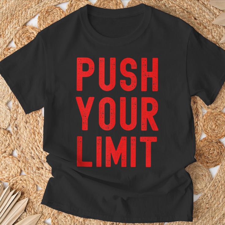 Funny Gifts, Push Your Limit Shirts