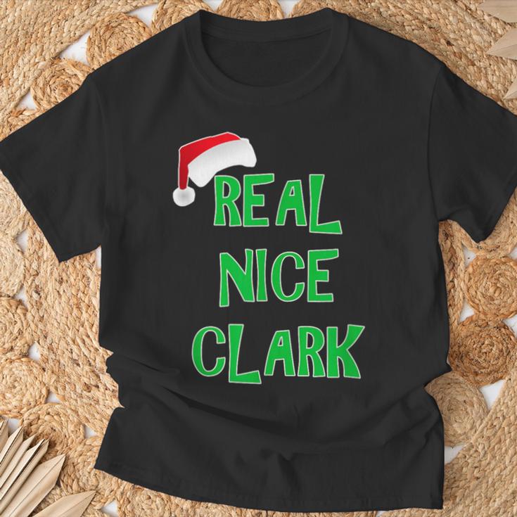 Real Nice Clark T-Shirt Gifts for Old Men