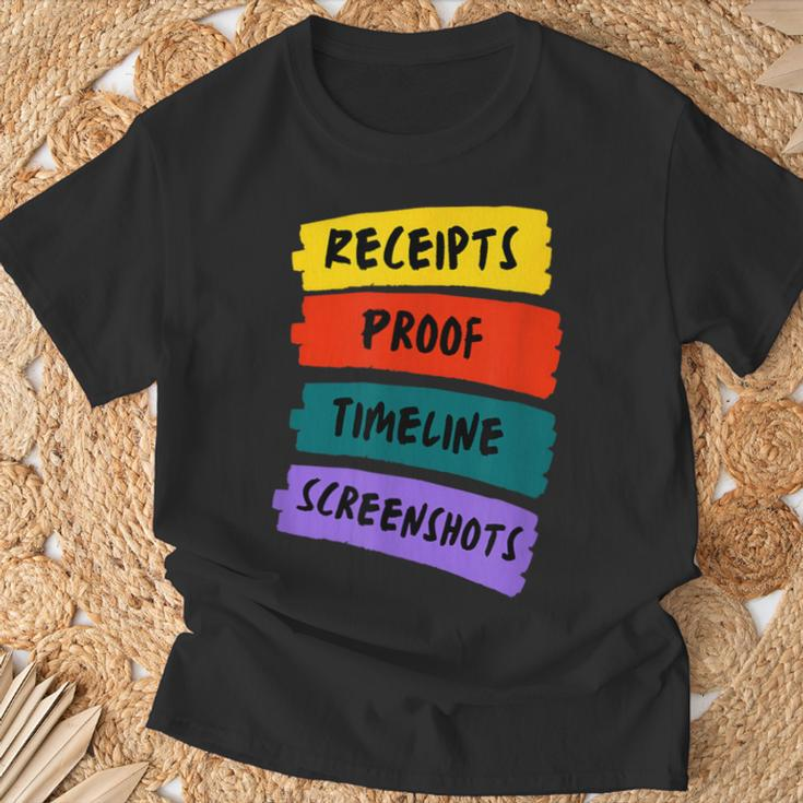 Receipts Proof Timeline Screenshots T-Shirt Gifts for Old Men