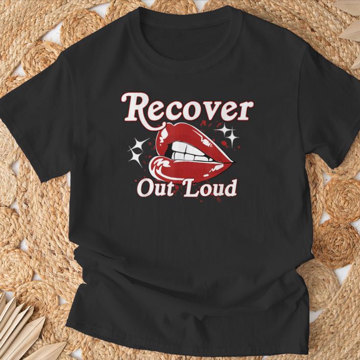 Recovery Gifts, Recover Out Loud Shirts