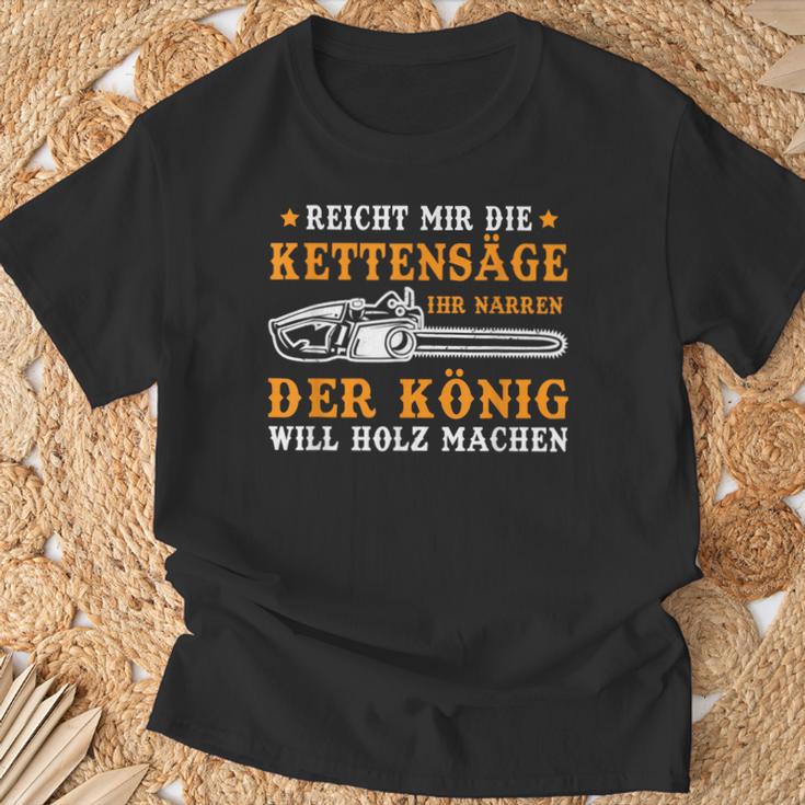 Reich Mir Die Chainsaw Ihr Jarren Der König Will Wooden Black T-Shirt Geschenke für alte Männer