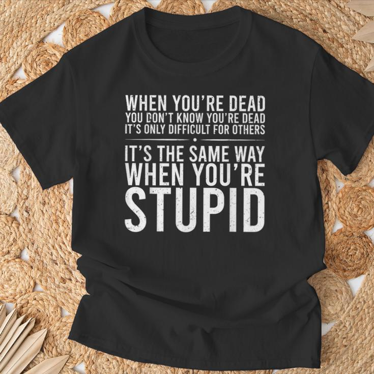Sarcastic Saying Humor Sarcasm Sarcastic T-Shirt Gifts for Old Men