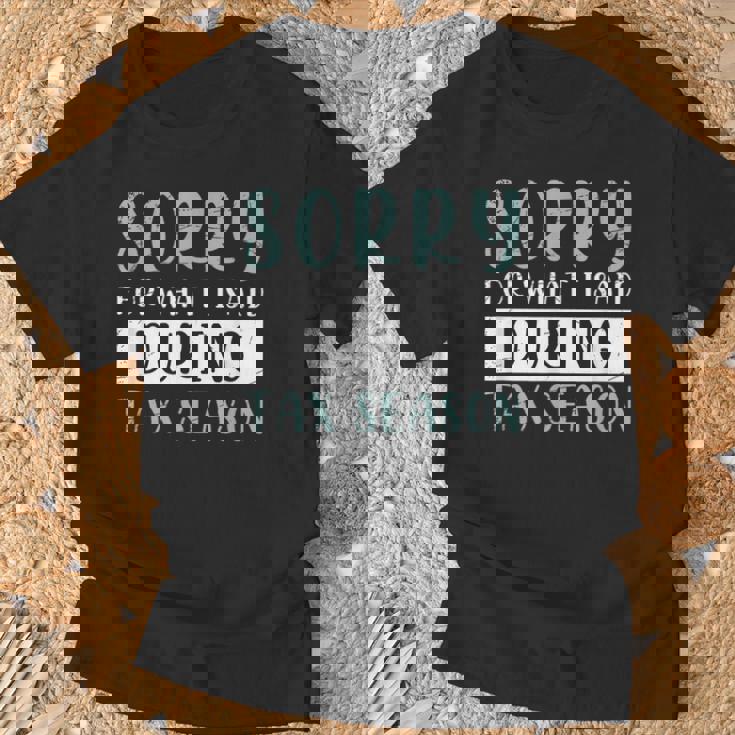 Sorry Gifts, Sorry For What I Said Shirts