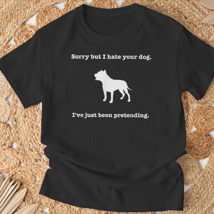 Sorry But I Hate Your Dog T-Shirt Gifts for Old Men