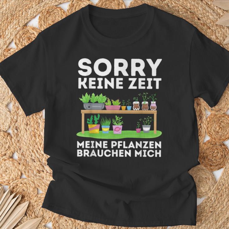 Sorry Keine Zeit Gärtner Hobbygärtner Garten Gärtnerin T-Shirt Geschenke für alte Männer