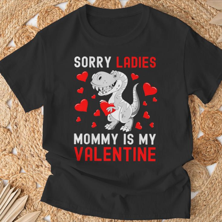 Sorry Ladies My Mommy Is My Valentine Valentines Day Boys T-Shirt Gifts for Old Men