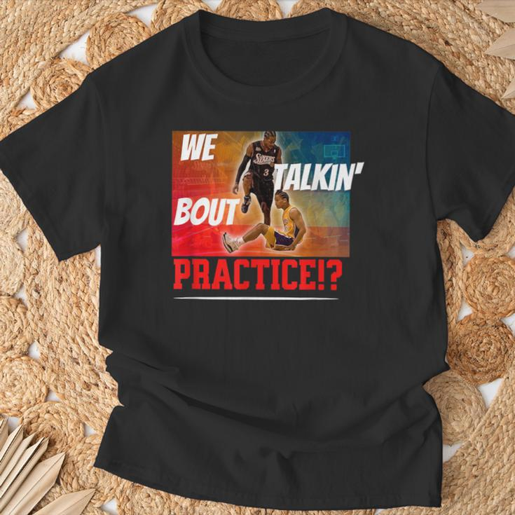 We Talking About Practice Iverson The Answer T-Shirt Gifts for Old Men