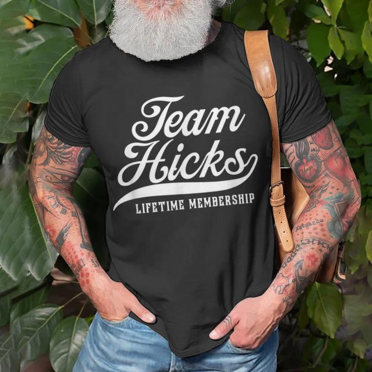 Team Hicks Lifetime Membership Family Surname Last Name T-Shirt Gifts for Old Men