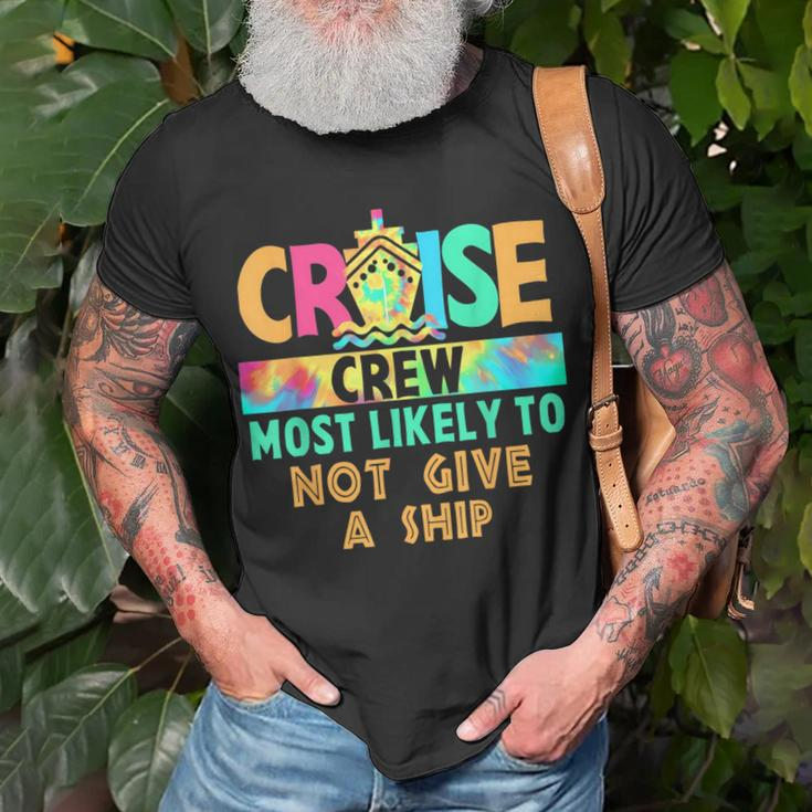 Tie Dye Vacation Cruise Crew Most Likely To Not Give A Ship T-Shirt Gifts for Old Men