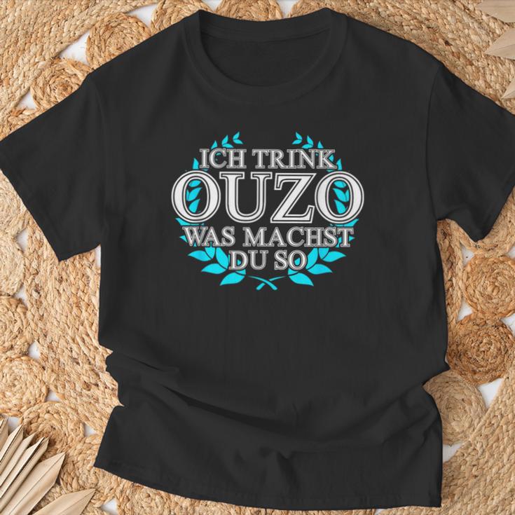 Trink Ich Ouzo Bin Ich Zu Ich Trink Ouzo Was Machst Du So T-Shirt Geschenke für alte Männer